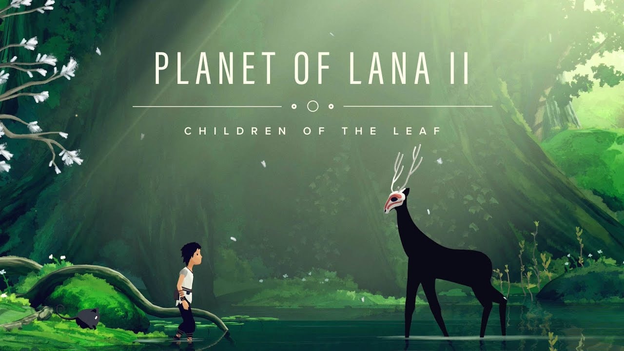 Planet of Lana II - Children of the Leaf